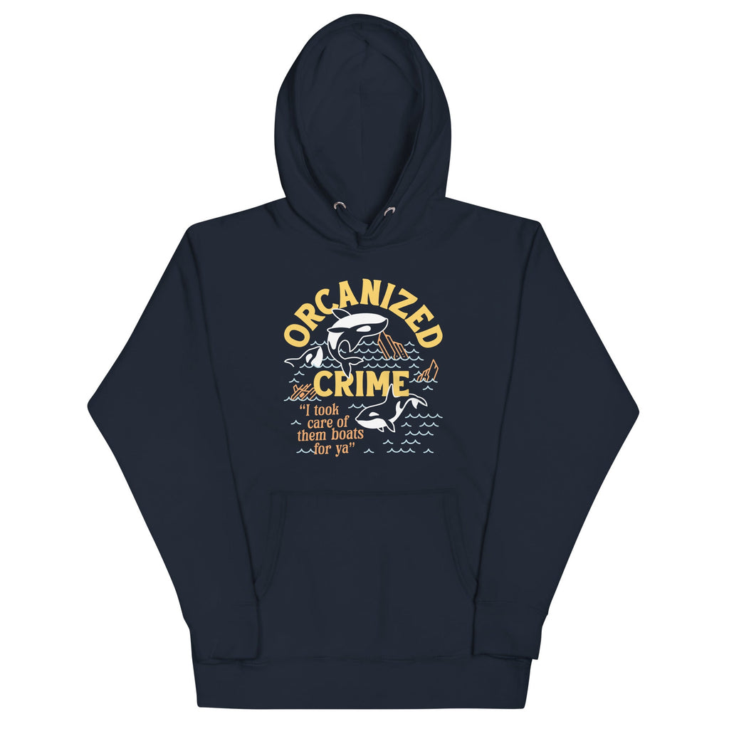 Orcanized Crime Unisex Hoodie