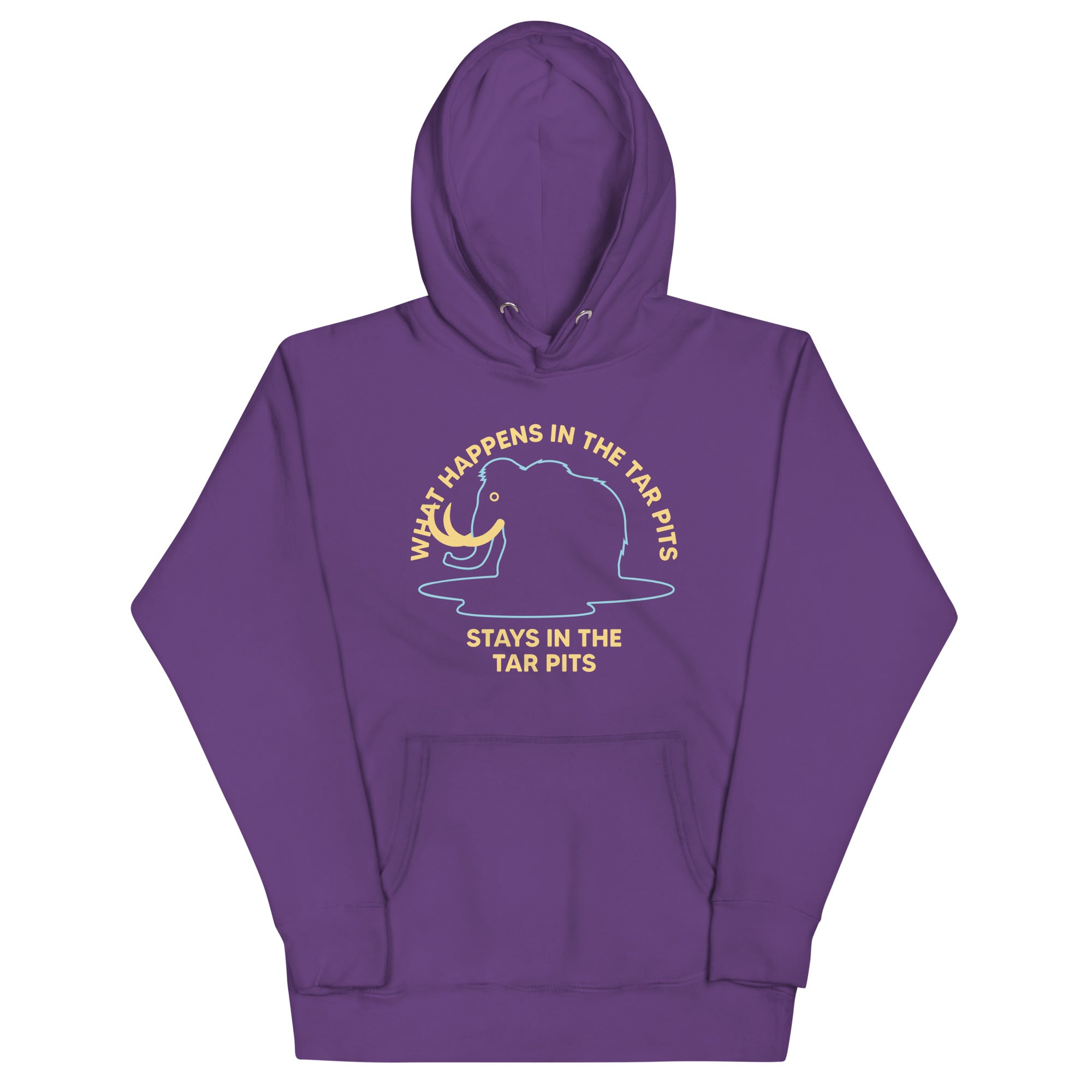 What Happens In The Tar Pits Stays In The Tar Pits Unisex Hoodie