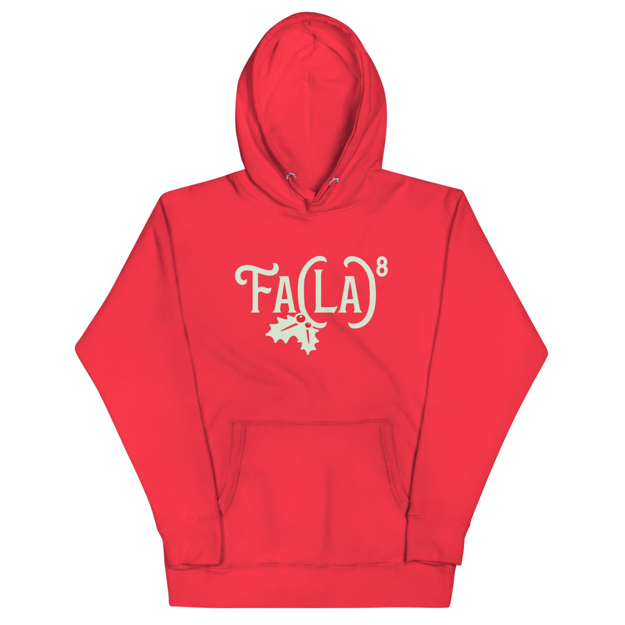 Fa LaLaLaLaLaLaLaLa Unisex Hoodie