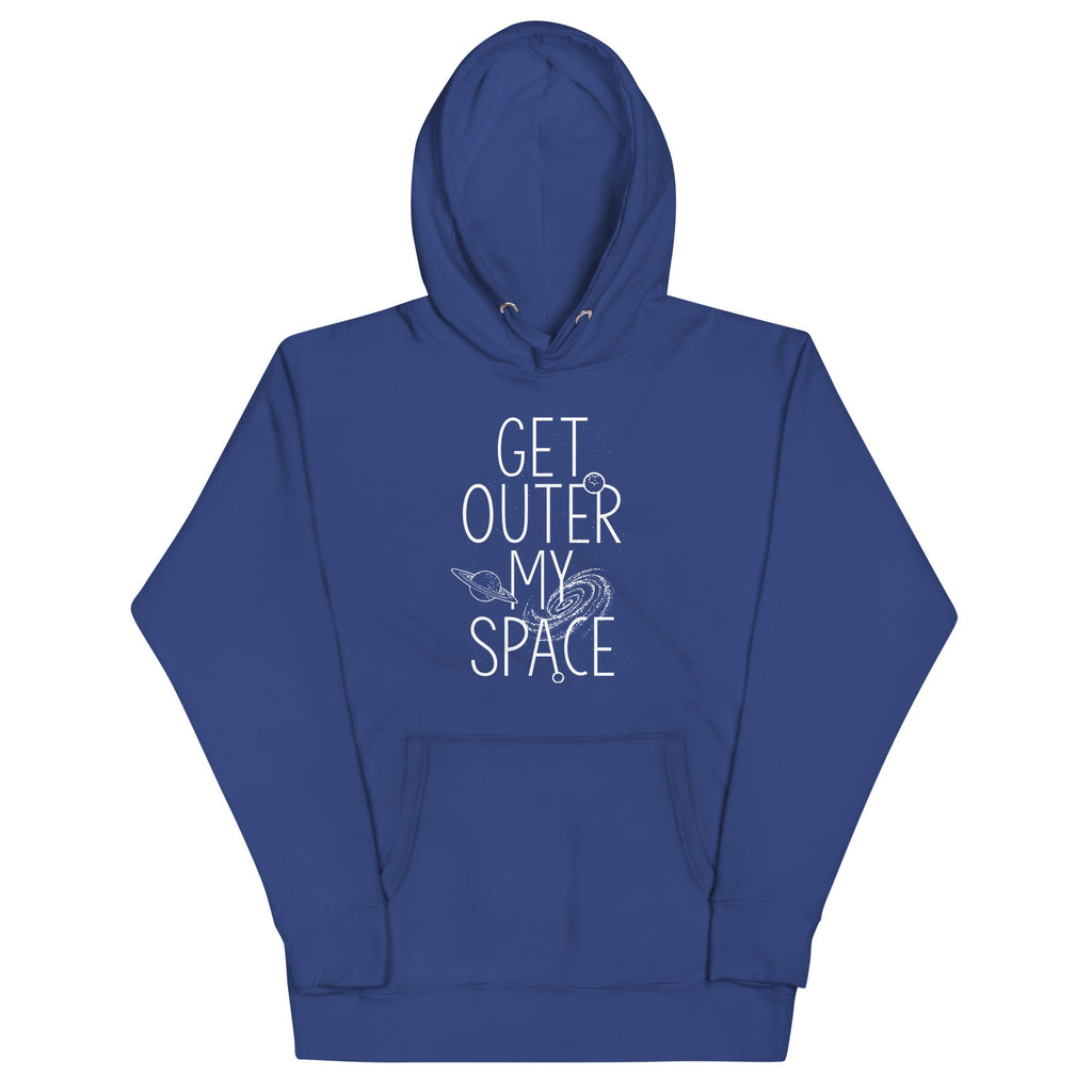 Get Outer My Space Unisex Hoodie