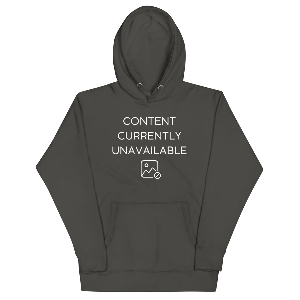 Content Currently Unavailable Unisex Hoodie