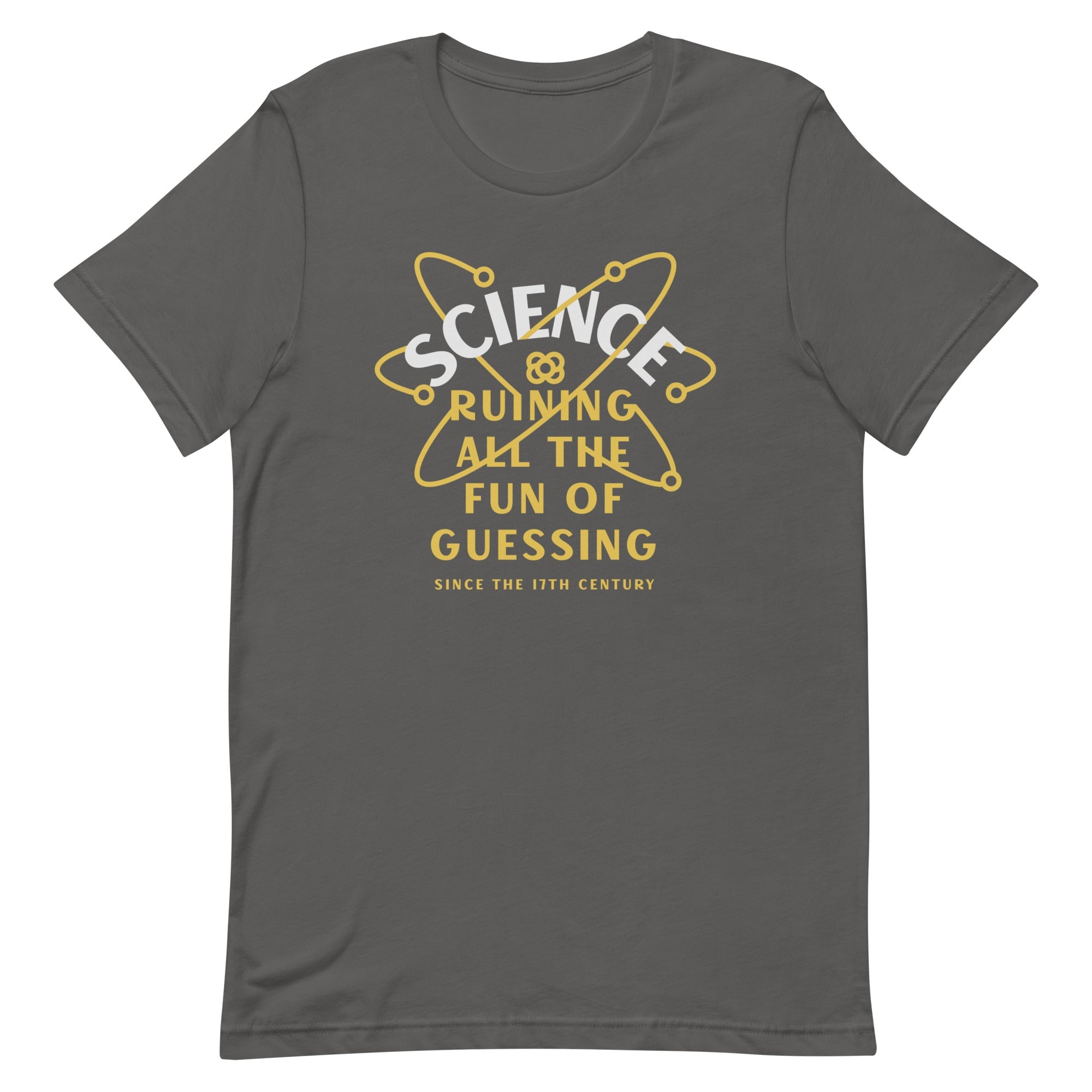 Science Ruining All The Fun Of Guessing Men's Signature Tee