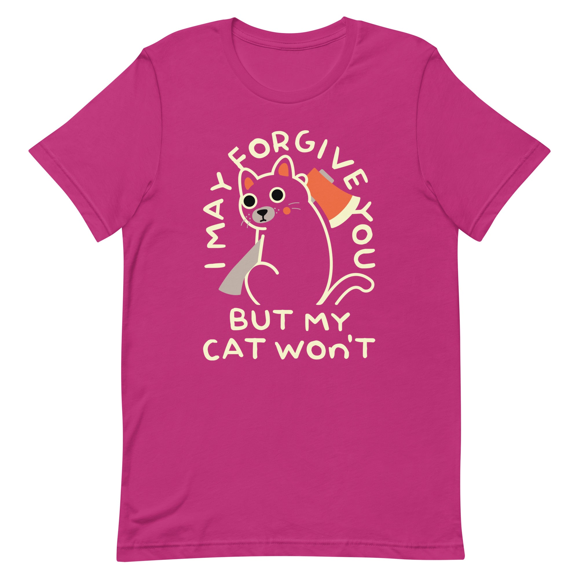 I May Forgive You But My Cat Won't Men's Signature Tee