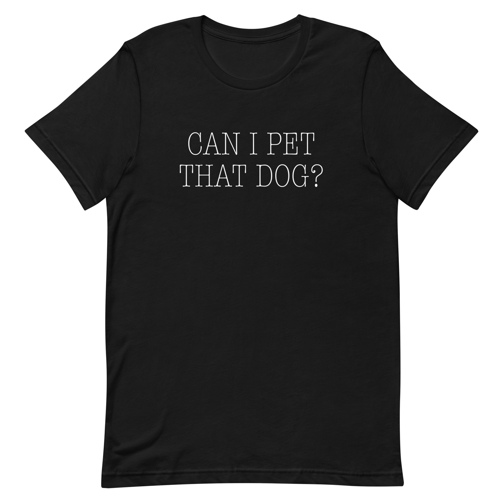 Can I Pet That Dog? Men's Signature Tee