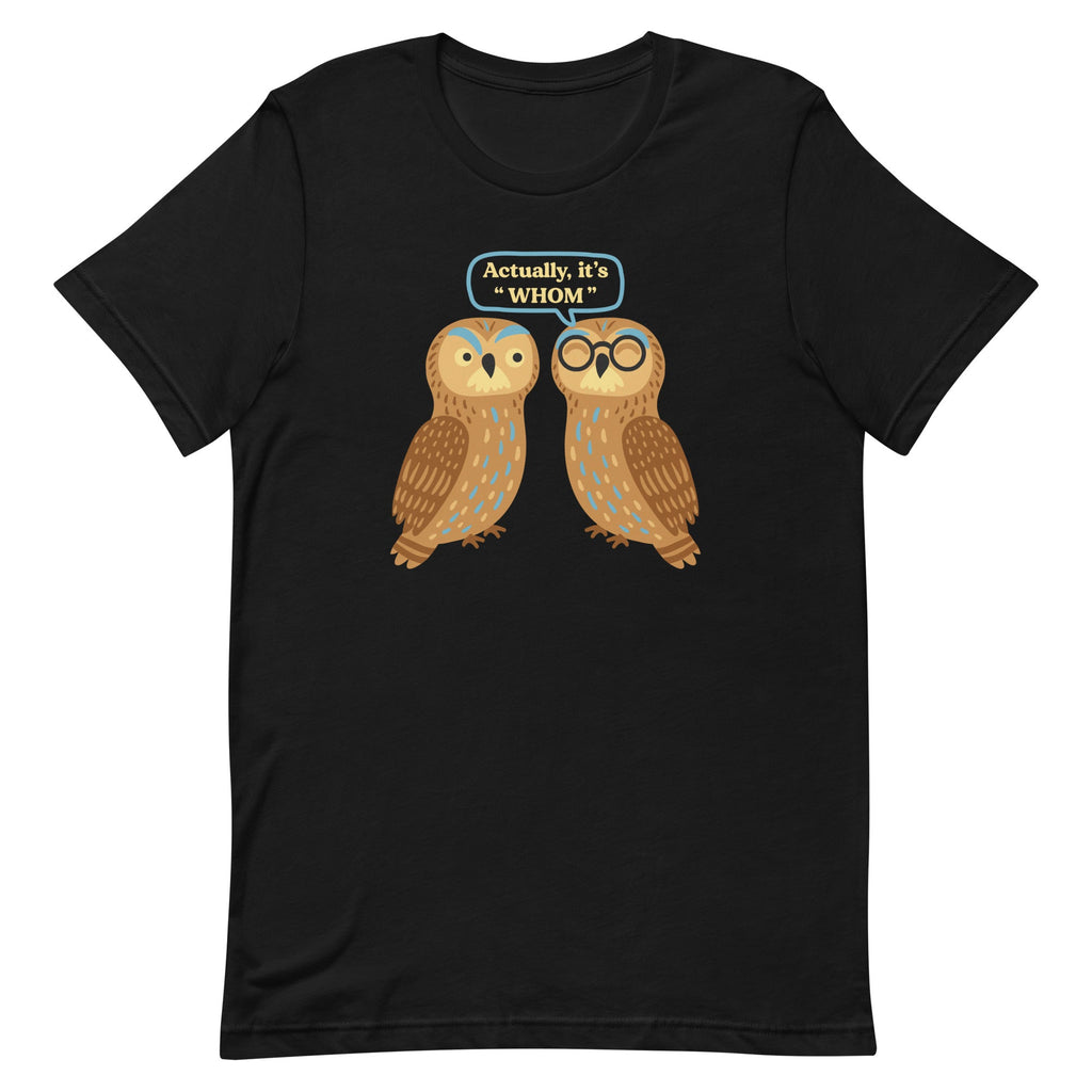 Actually, It's Whom Men's Signature Tee