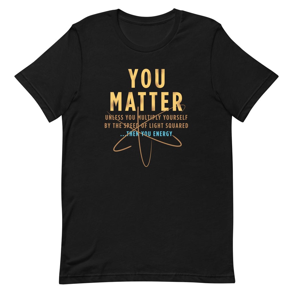 You Matter Men's Signature Tee