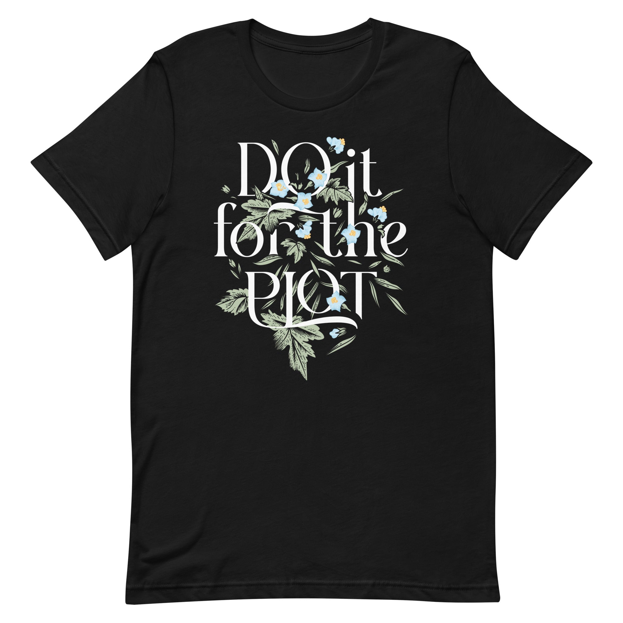 Do It For The Plot Men's Signature Tee