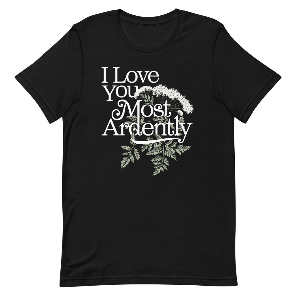 I Love You Most Ardently Men's Signature Tee