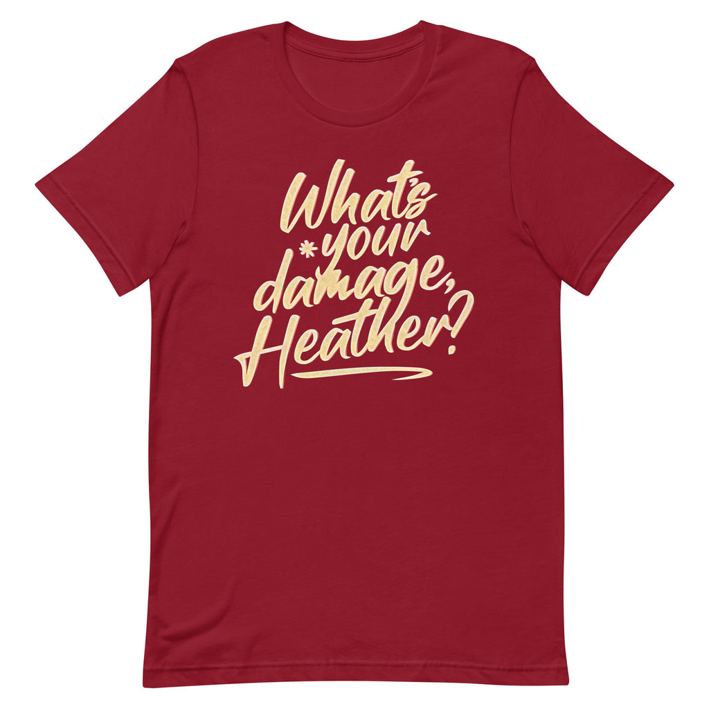 What's Your Damage, Heather? Men's Signature Tee