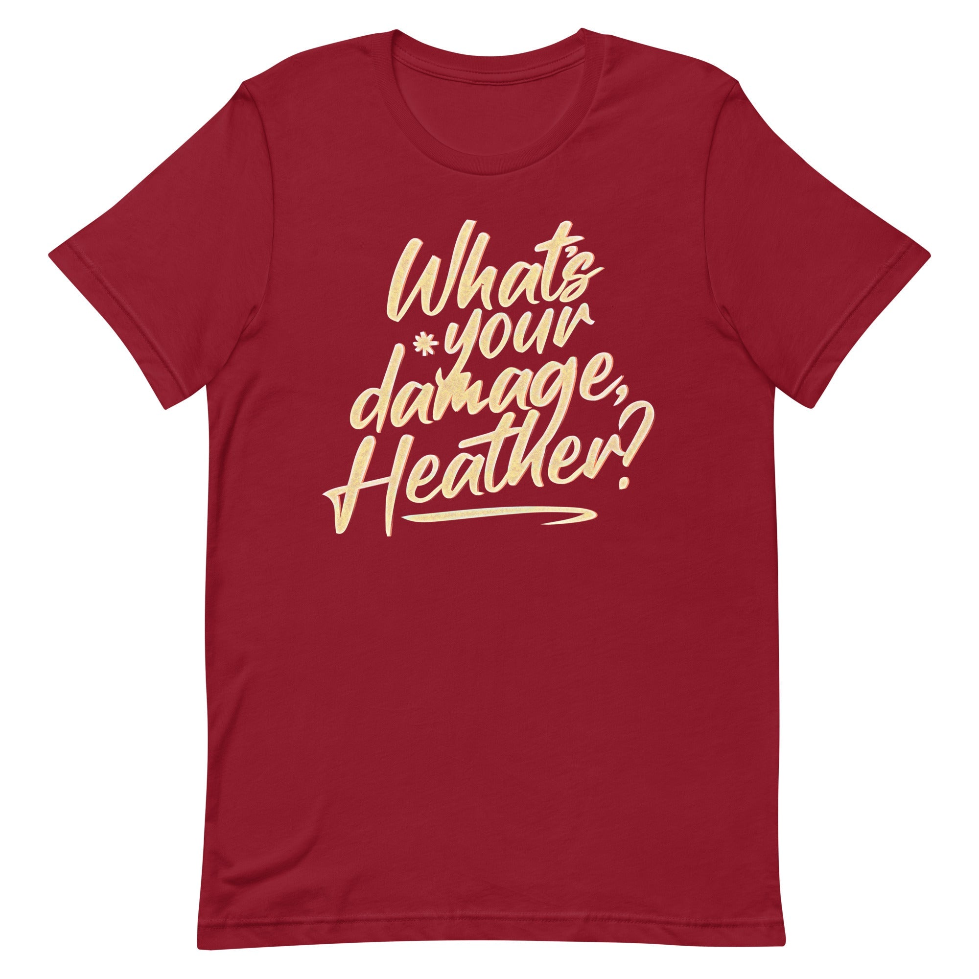 What's Your Damage, Heather? Men's Signature Tee
