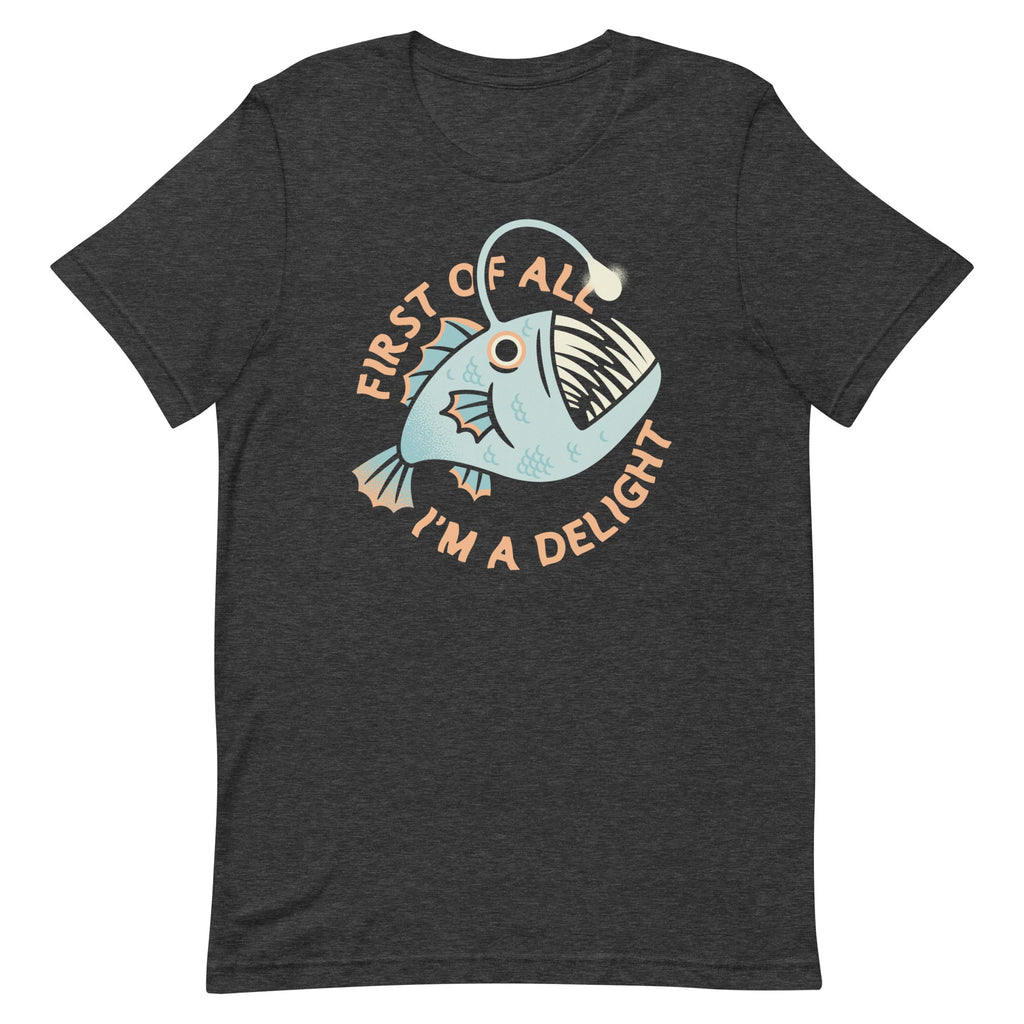 First Of All I'm A Delight Men's Signature Tee