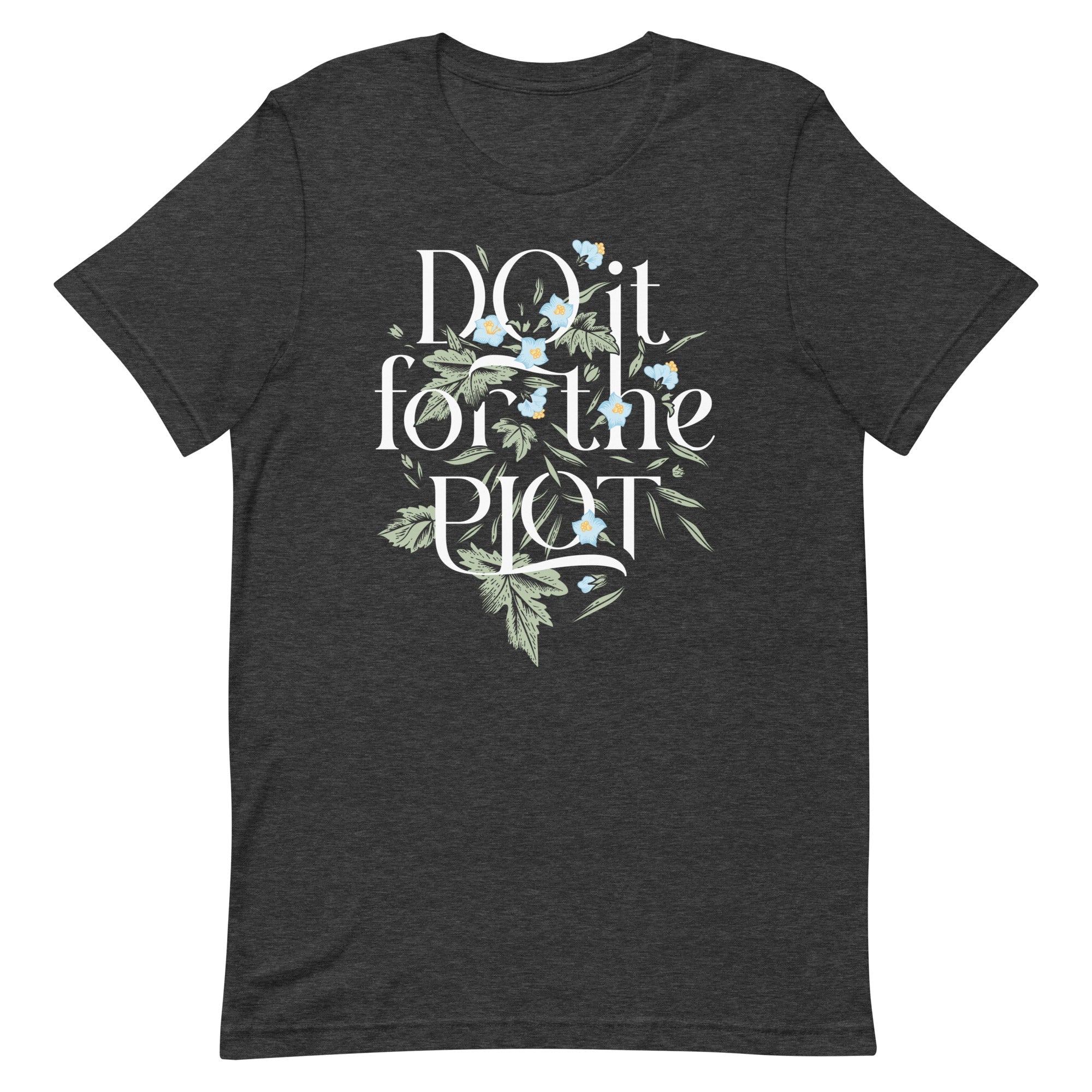 Do It For The Plot Men's Signature Tee