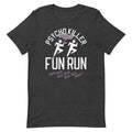 Psycho Killer Fun Run Men's Signature Tee