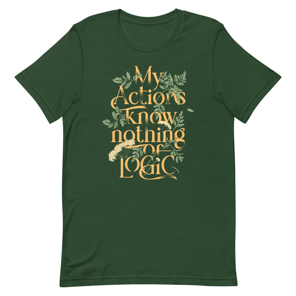 My Actions Know Nothing Of Logic Men's Signature Tee