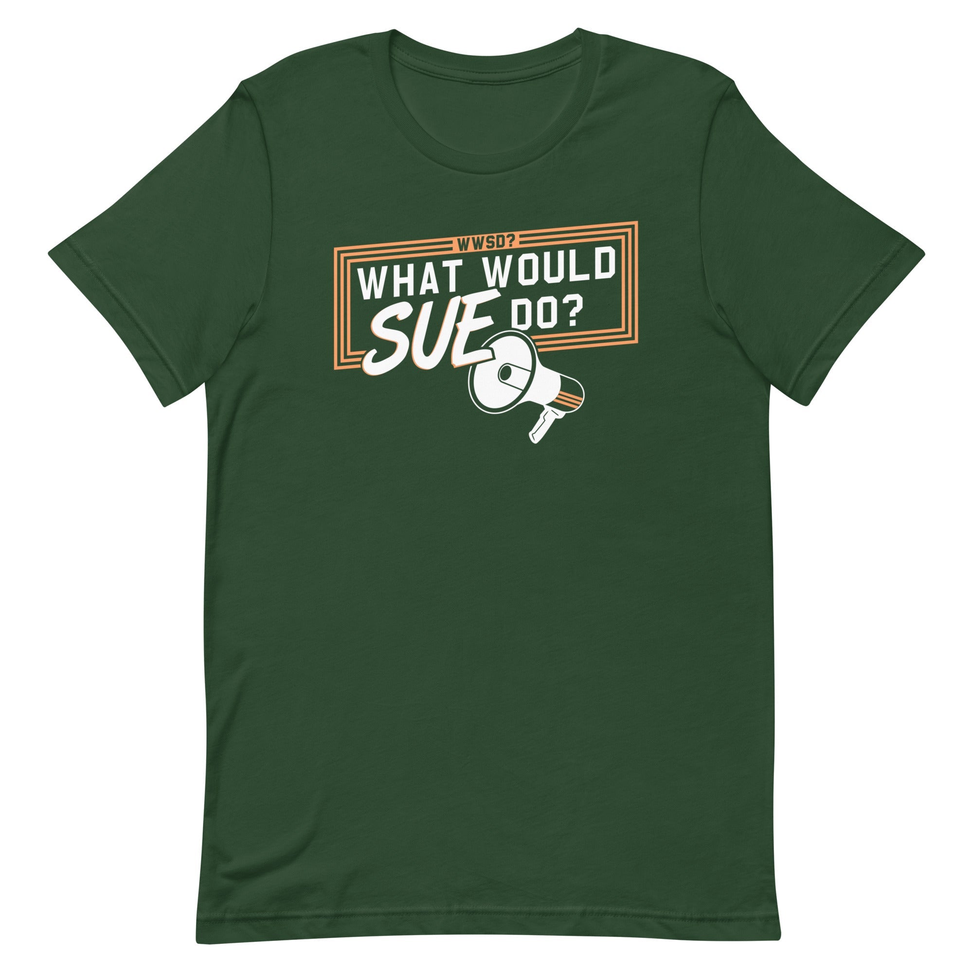 What Would Sue Do? Men's Signature Tee