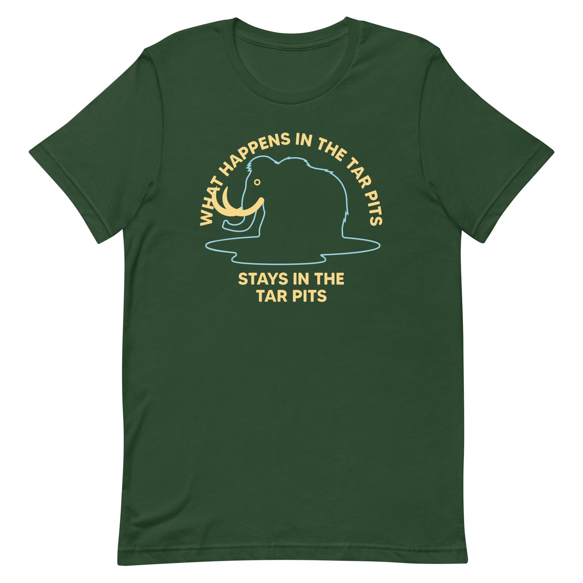 What Happens In The Tar Pits Stays In The Tar Pits Men's Signature Tee