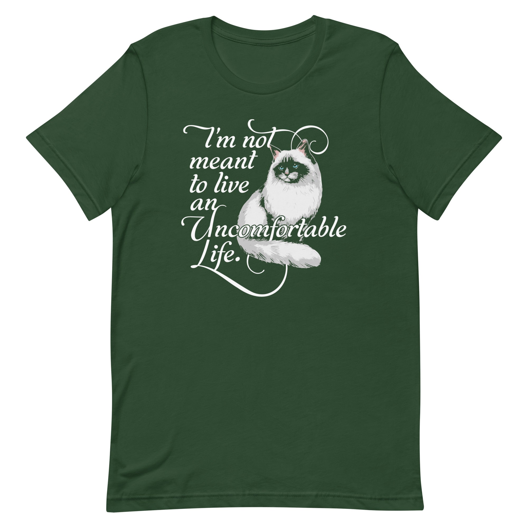 I'm Not Meant To Live An Uncomfortable Life Men's Signature Tee