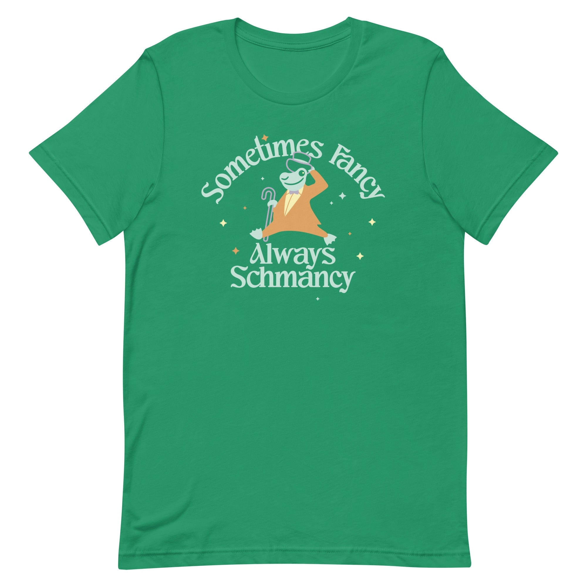 Sometimes Fancy Always Schmancy Men's Signature Tee