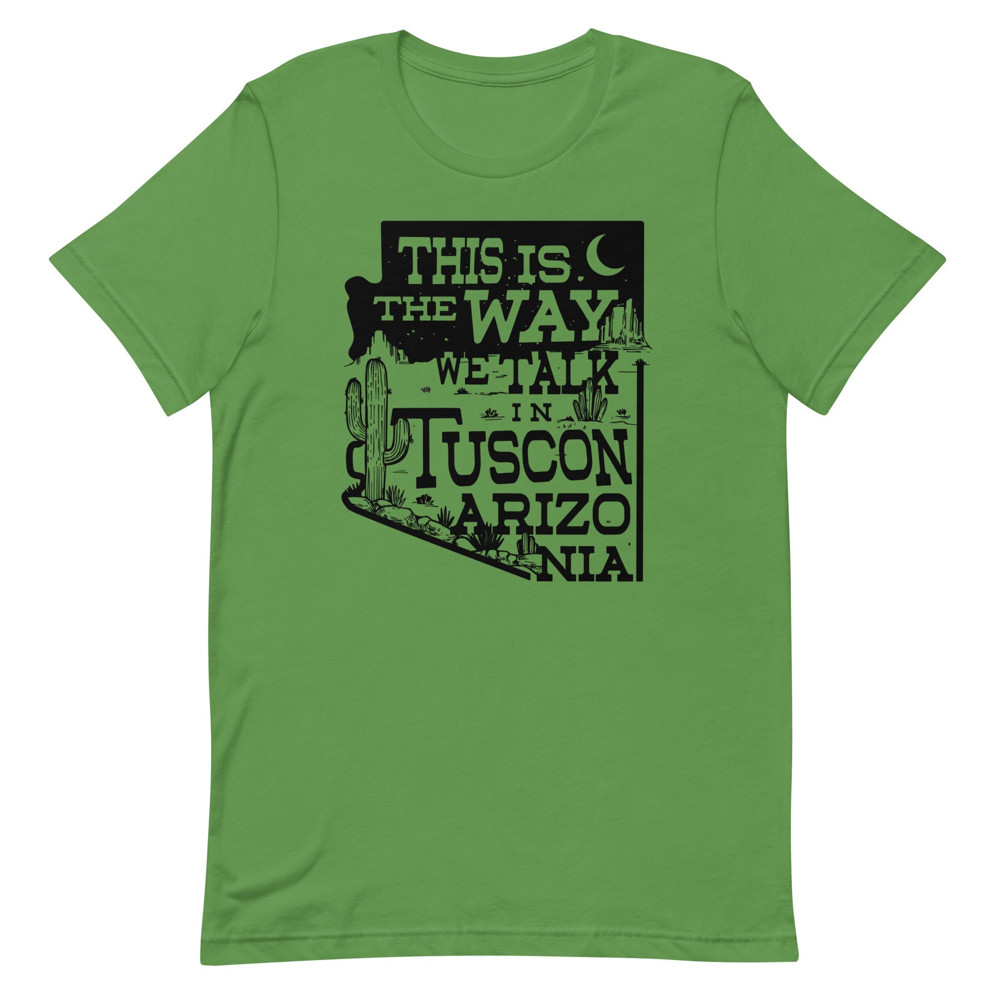 This Is The Way We Talk In Tuscon Arizonia Men's Signature Tee