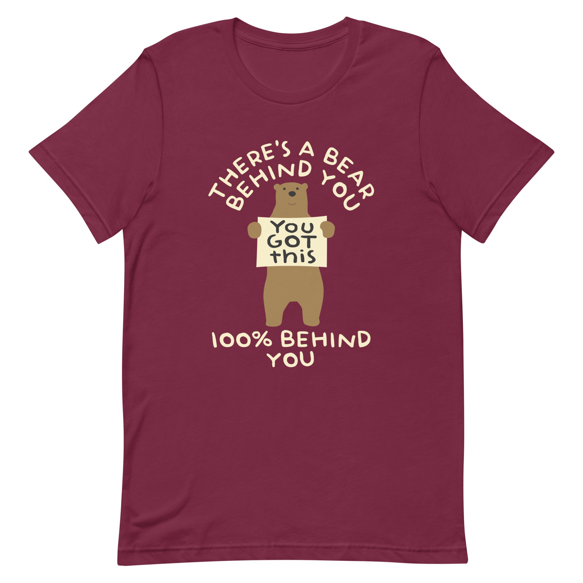 There's A Bear Behind You, 100% Behind You Men's Signature Tee