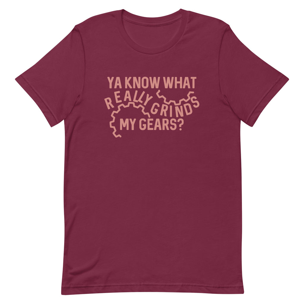 Grinds My Gears Men's Signature Tee