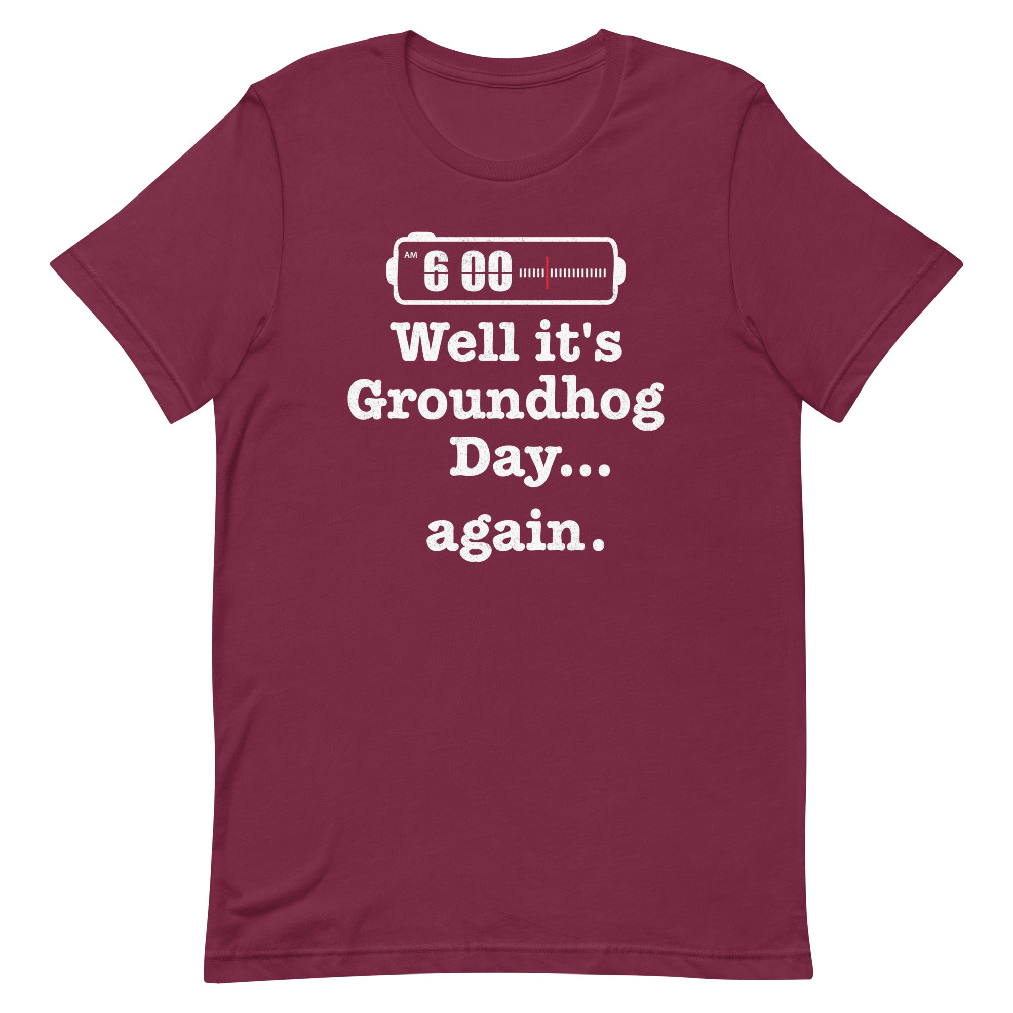 Well It's Groundhog Day Again Men's Signature Tee