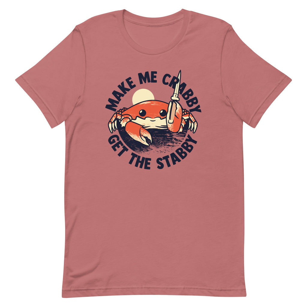 Make Me Crabby Get The Stabby Men's Signature Tee