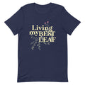 Living My Best Leaf Men's Signature Tee