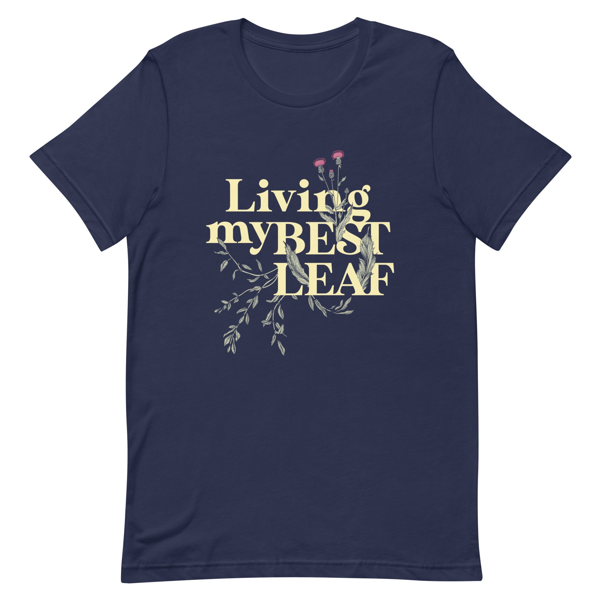 Living My Best Leaf Men's Signature Tee