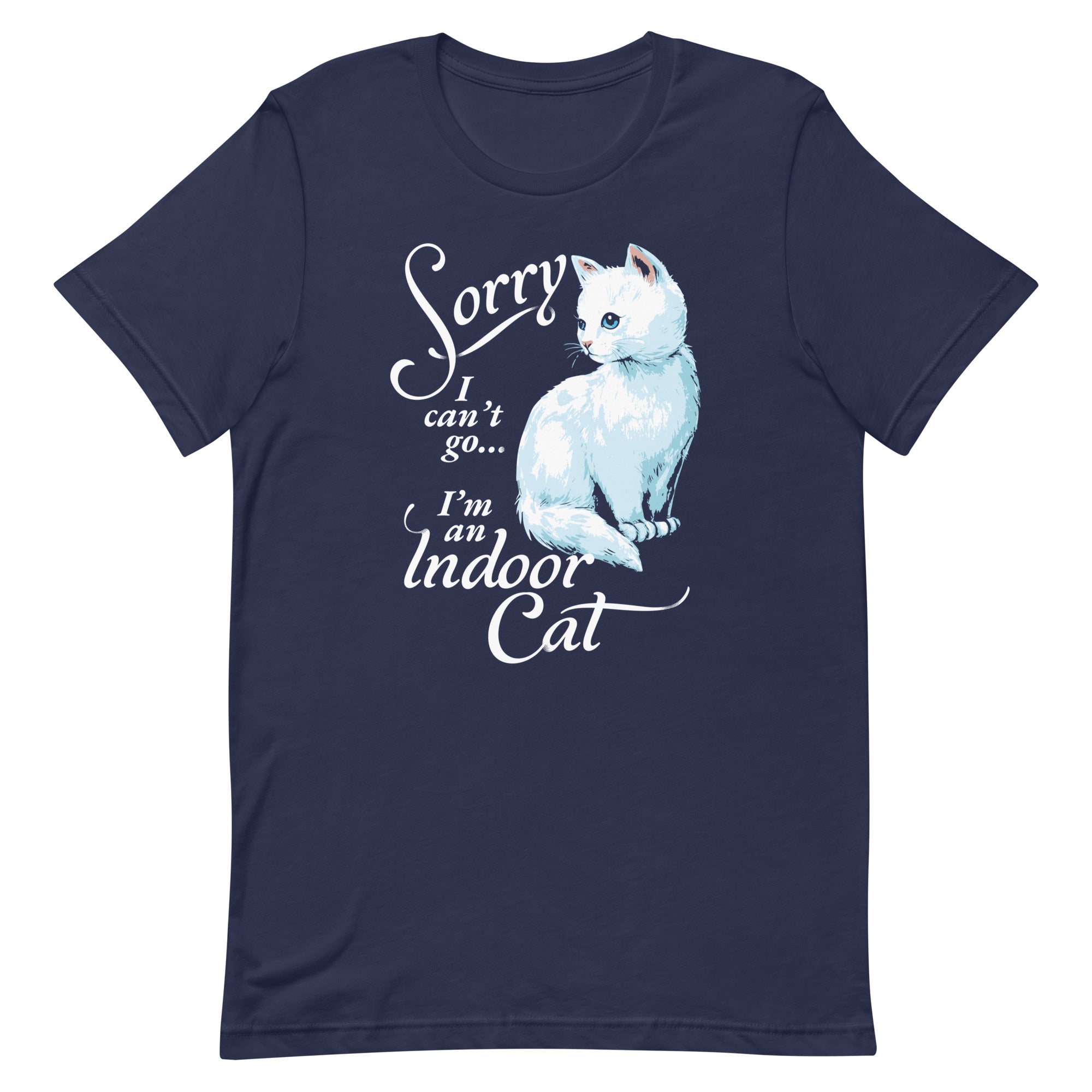 Sorry I Can't Go I'm An Indoor Cat Men's Signature Tee