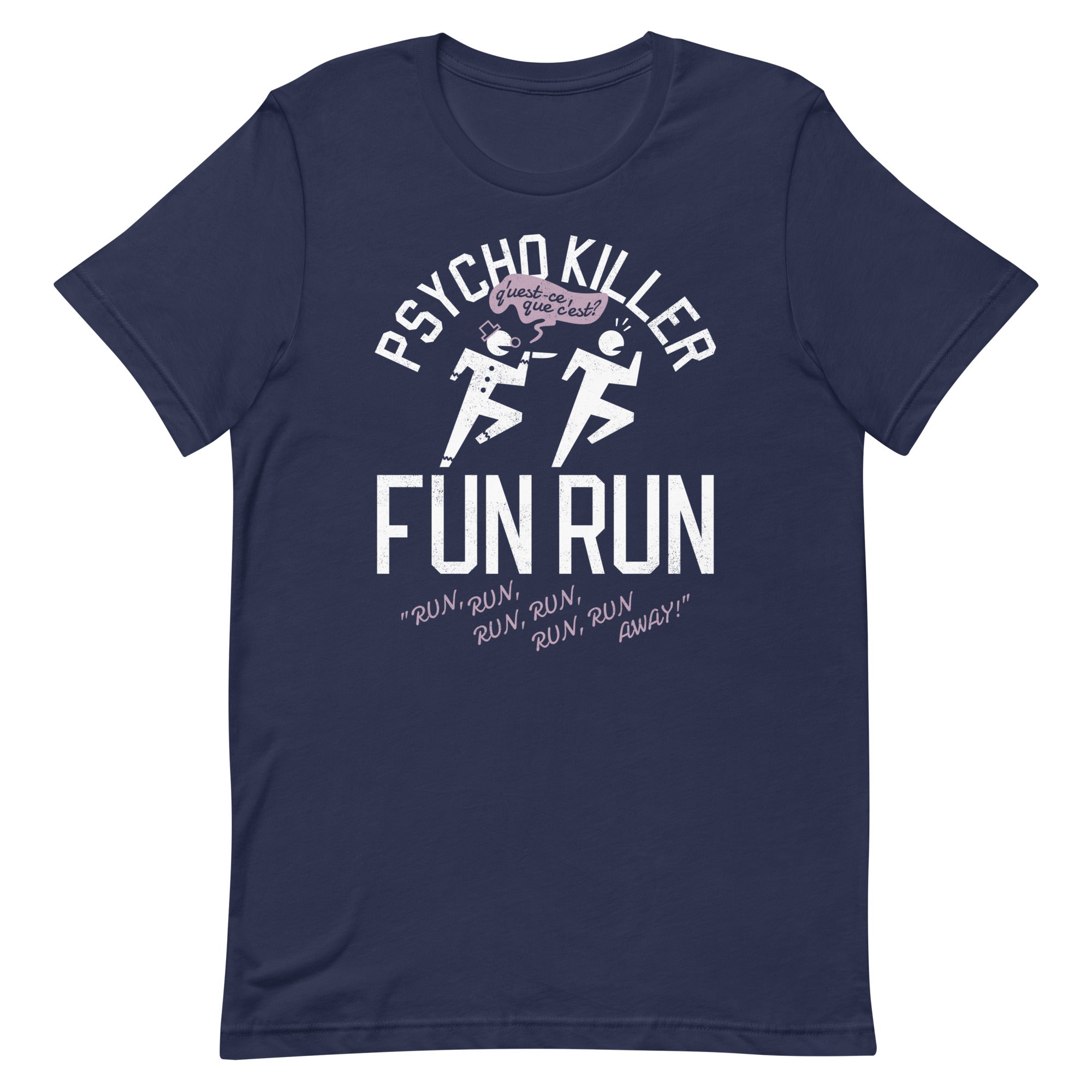 Psycho Killer Fun Run Men's Signature Tee