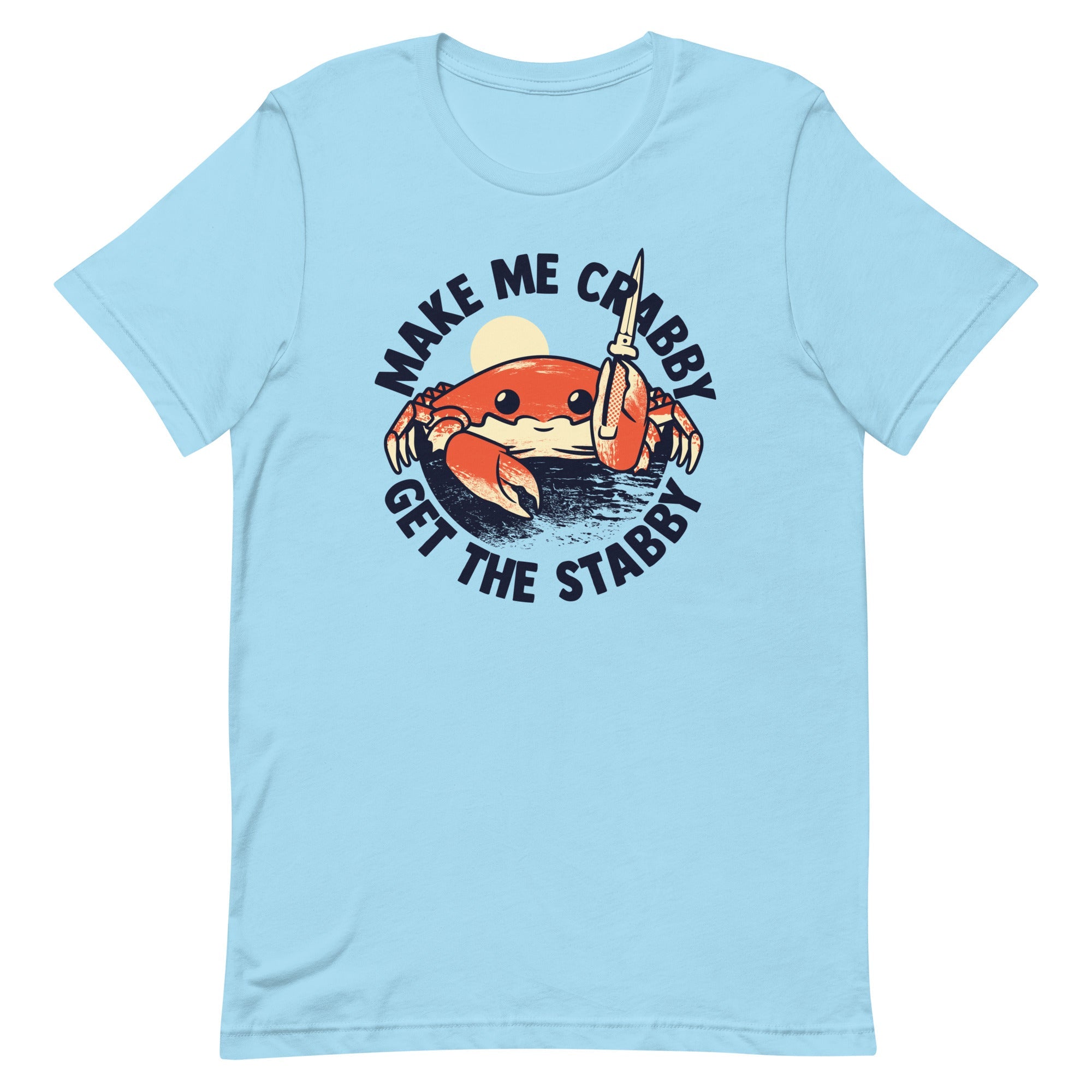 Make Me Crabby Get The Stabby Men's Signature Tee