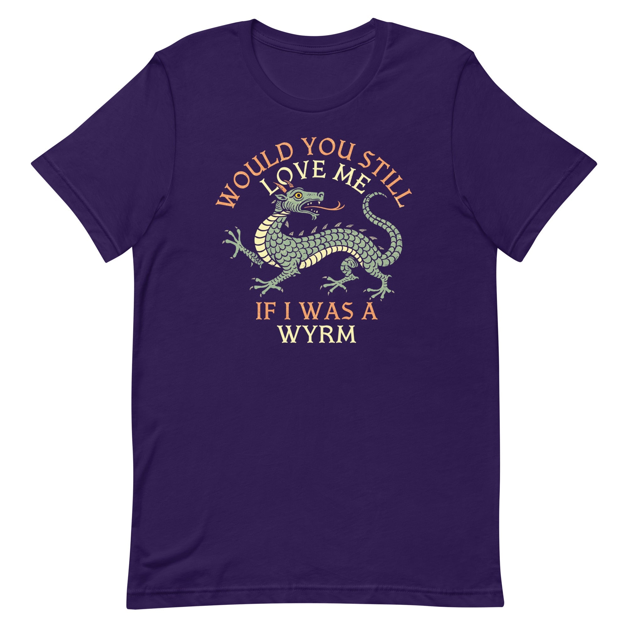 Would You Still Love Me If I Was A Wyrm Men's Signature Tee