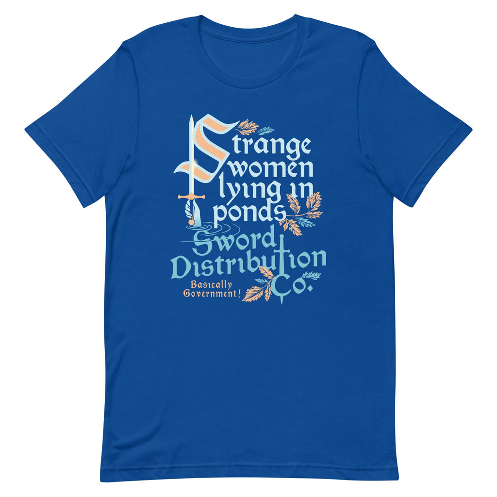 Strange Women Lying In Ponds Sword Distribution Co Men's Signature Tee