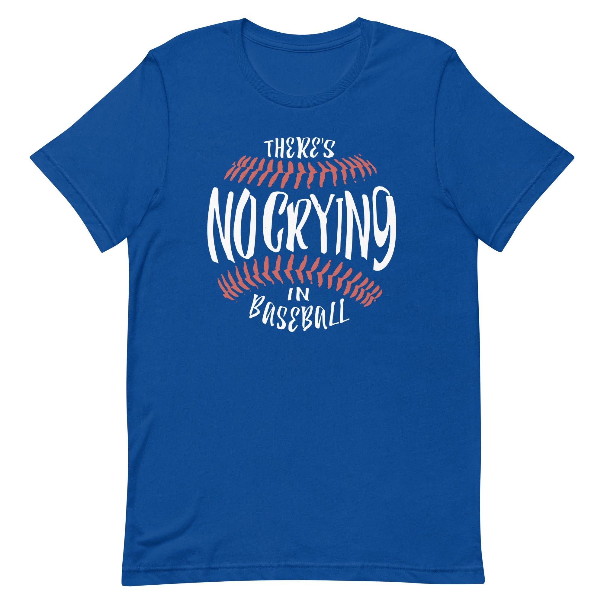 There's No Crying In Baseball Men's Signature Tee