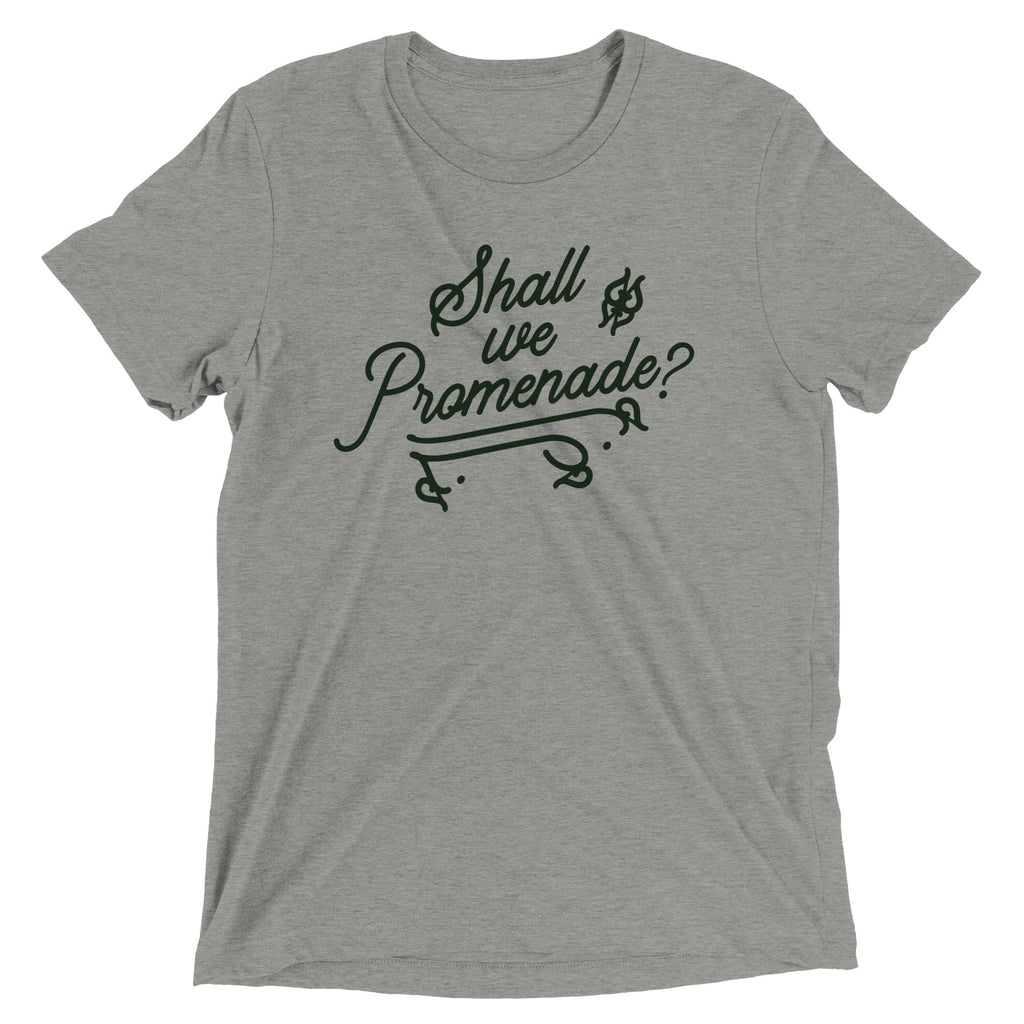 Shall We Promenade? Men's Tri-Blend Tee
