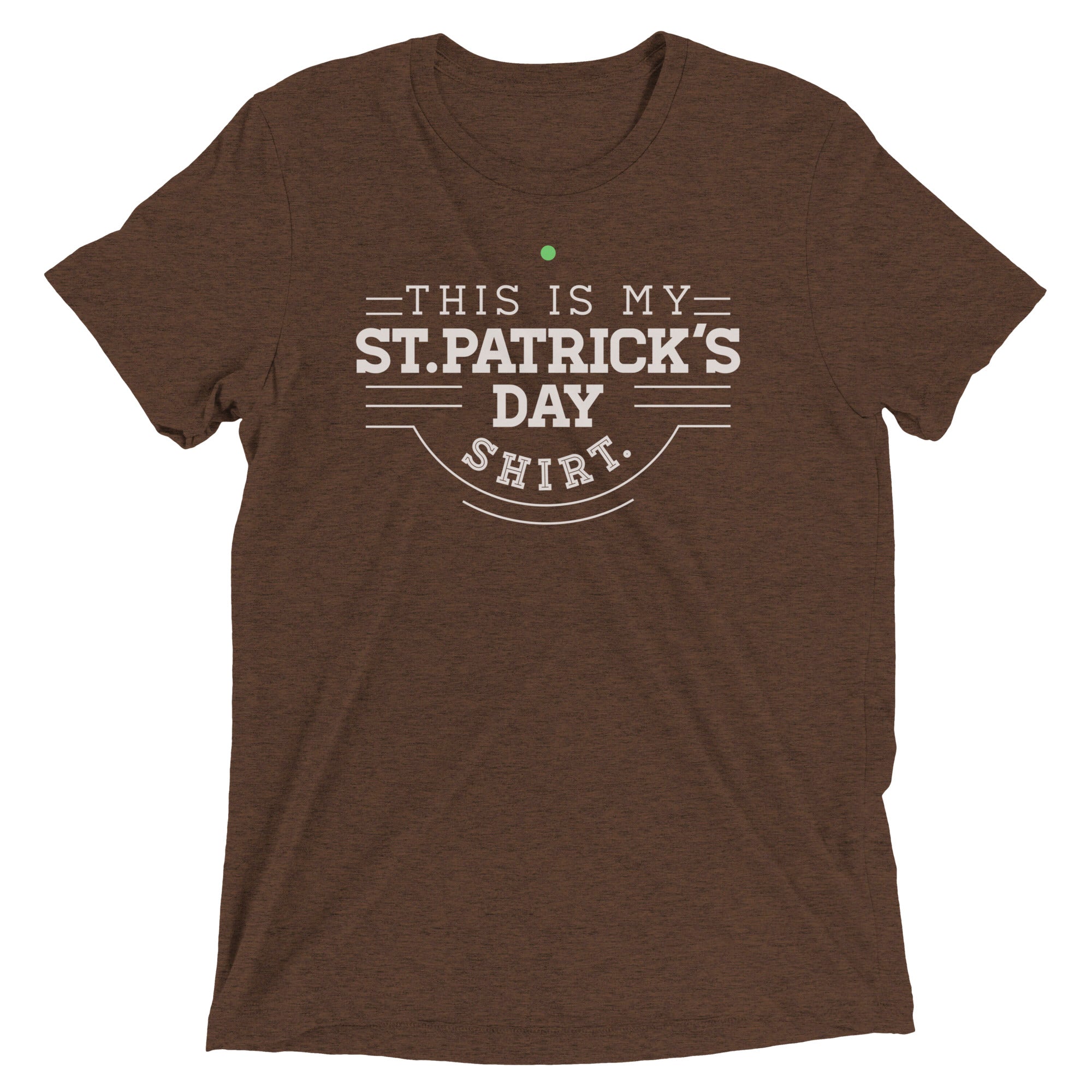 This Is My St. Patrick's Day Shirt Men's Tri-Blend Tee