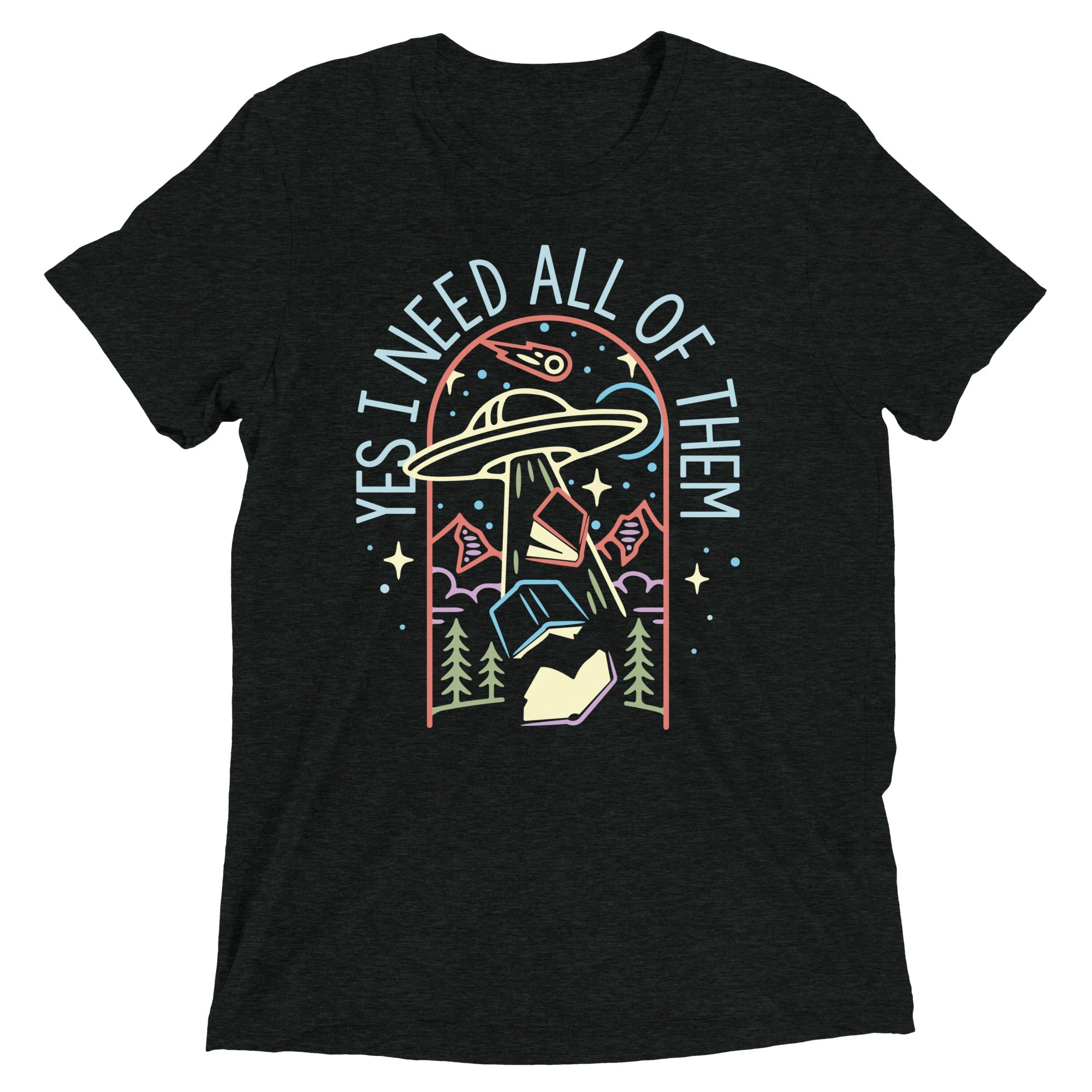 Yes I Need All Of Them Men's Tri-Blend Tee
