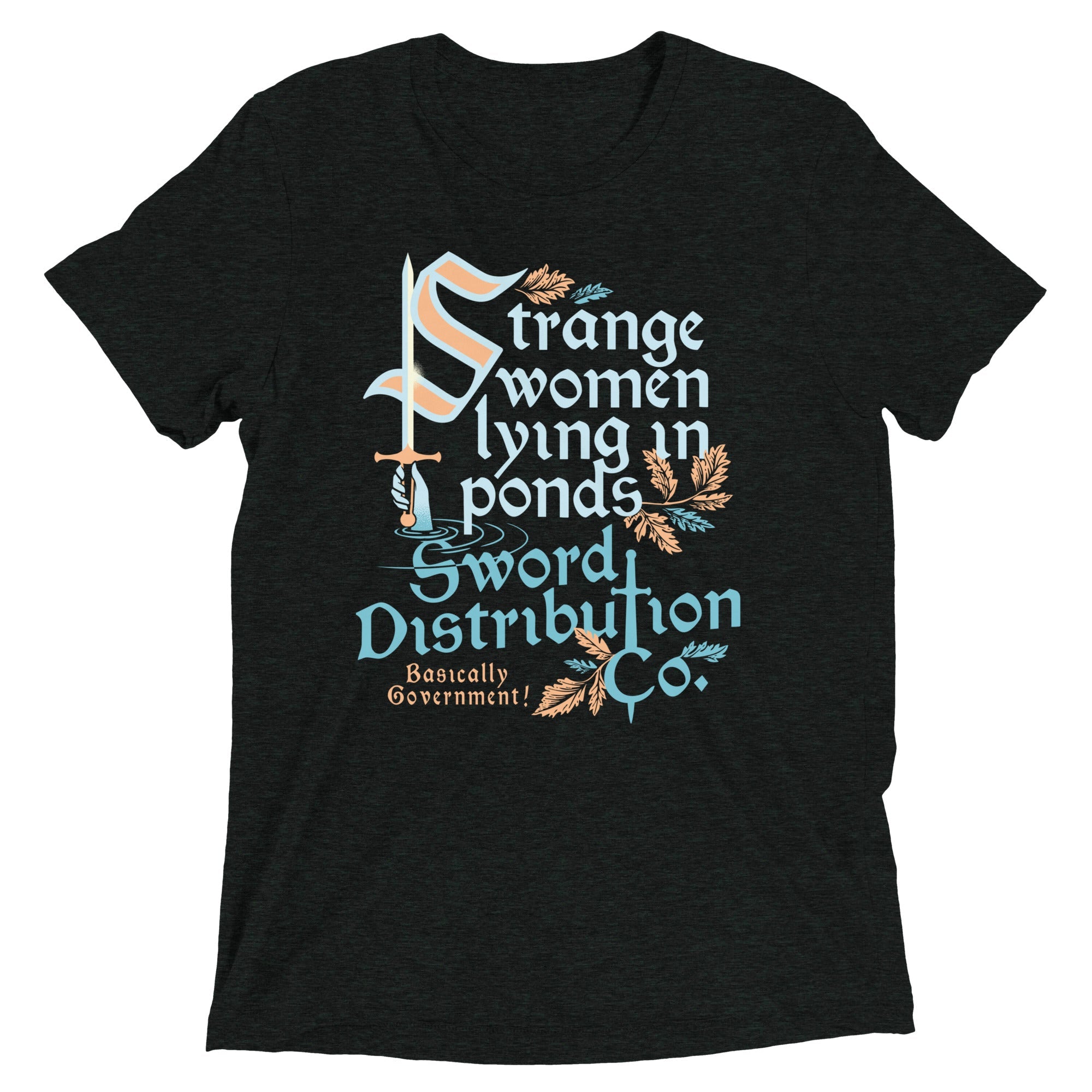 Strange Women Lying In Ponds Sword Distribution Co Men's Tri-Blend Tee