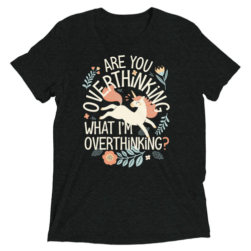 Are You Overthinking What I'm Overthinking? Men's Tri-Blend Tee