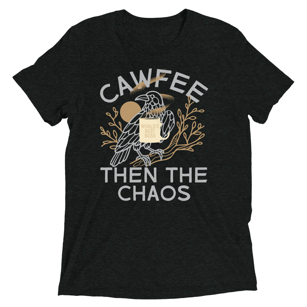 Cawfee Then The Chaos Men's Tri-Blend Tee