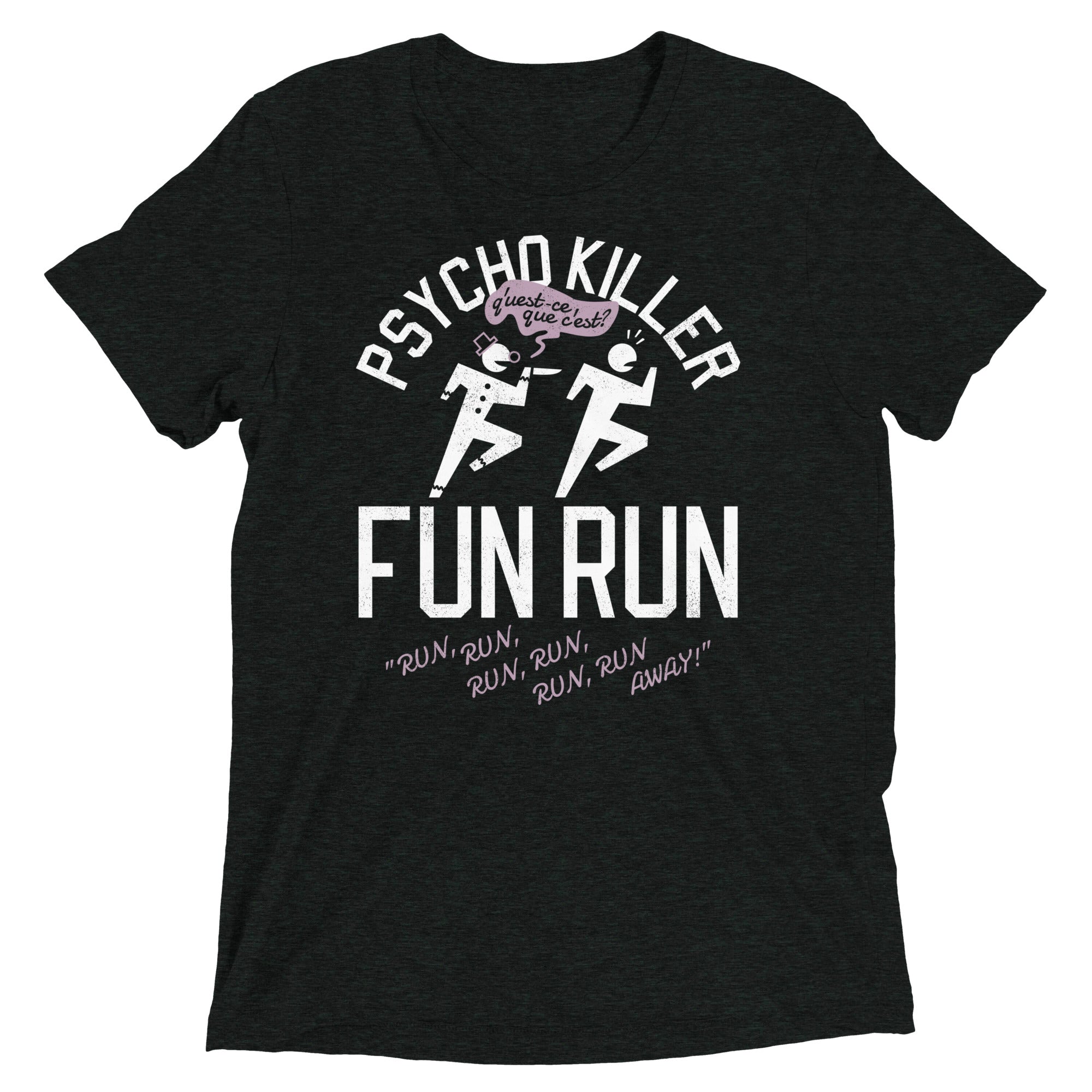 Psycho Killer Fun Run Men's Tri-Blend Tee