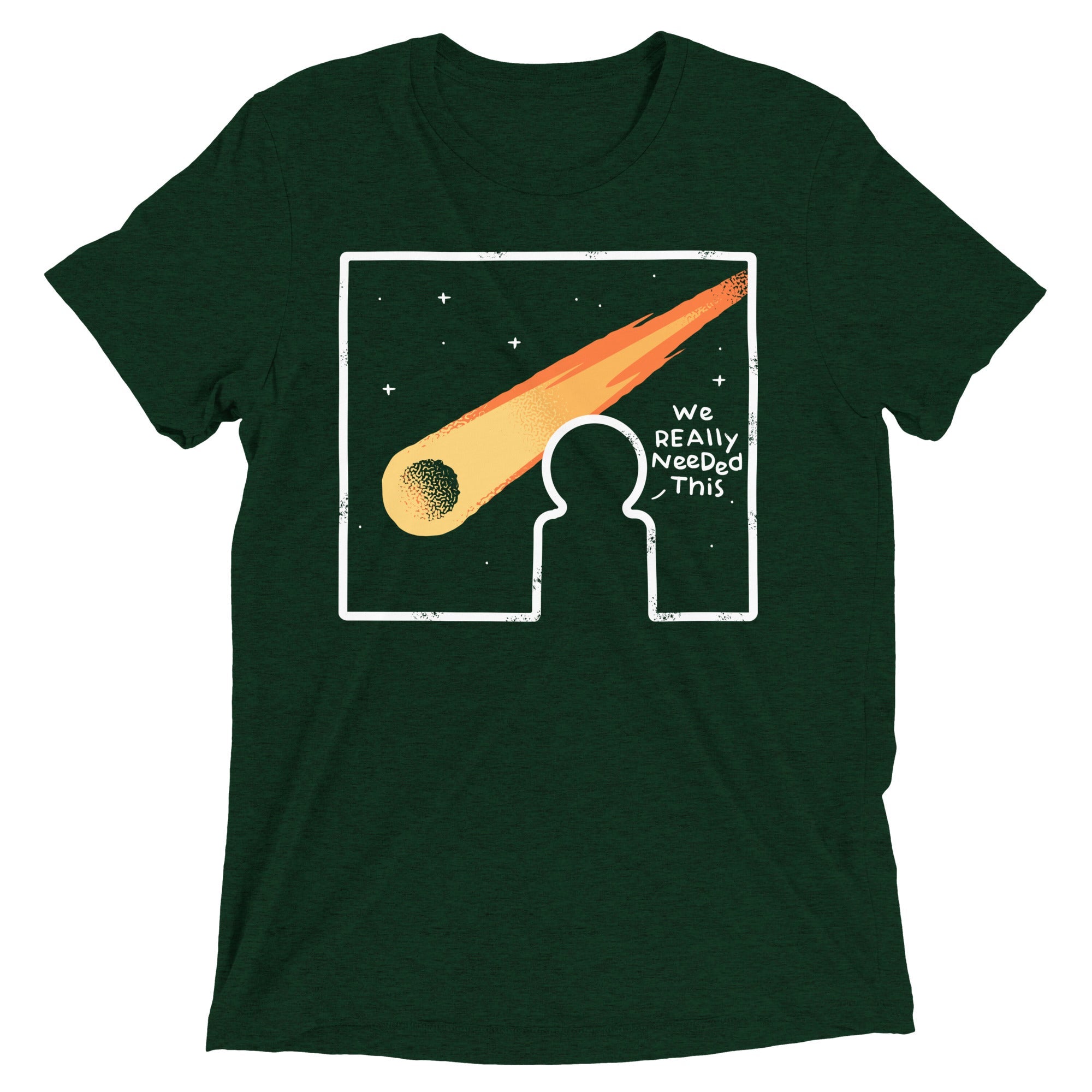We Really Needed This Men's Tri-Blend Tee