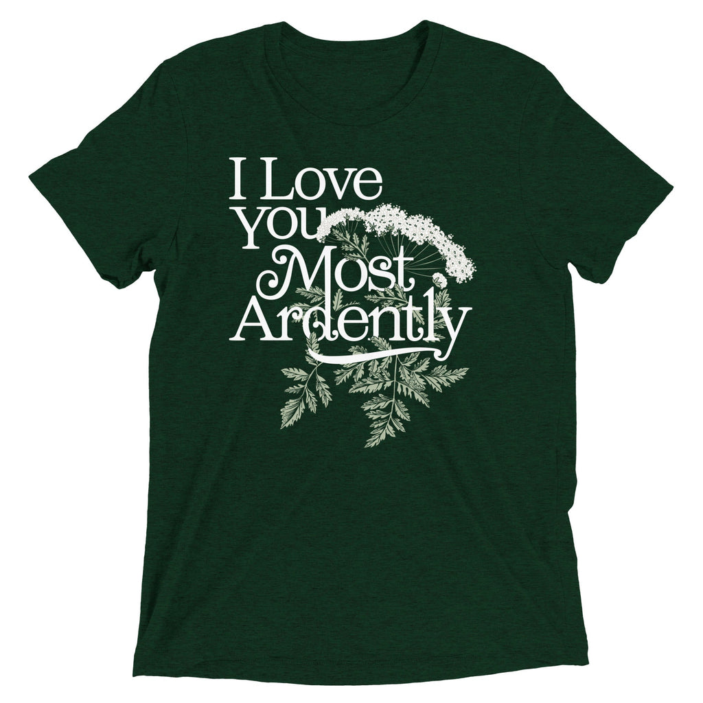 I Love You Most Ardently Men's Tri-Blend Tee