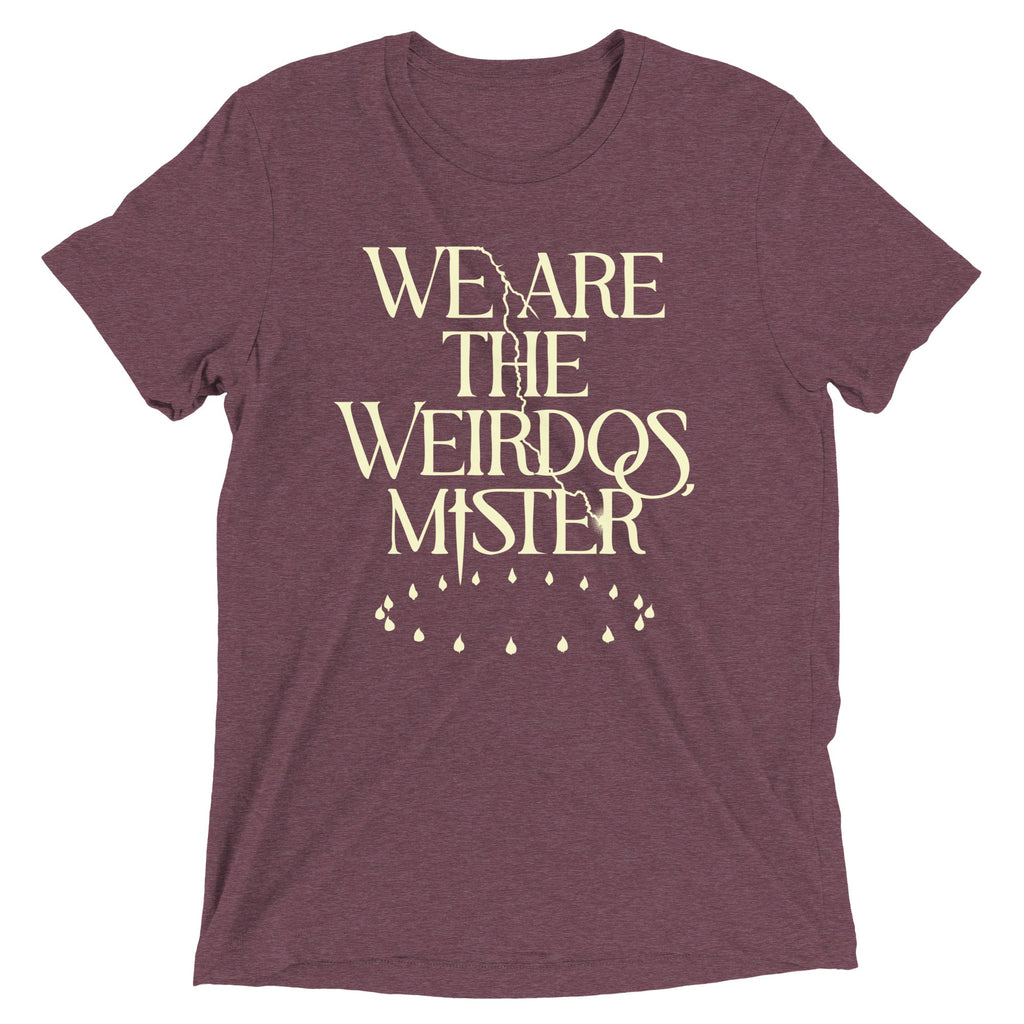We Are The Weirdos, Mister Men's Tri-Blend Tee