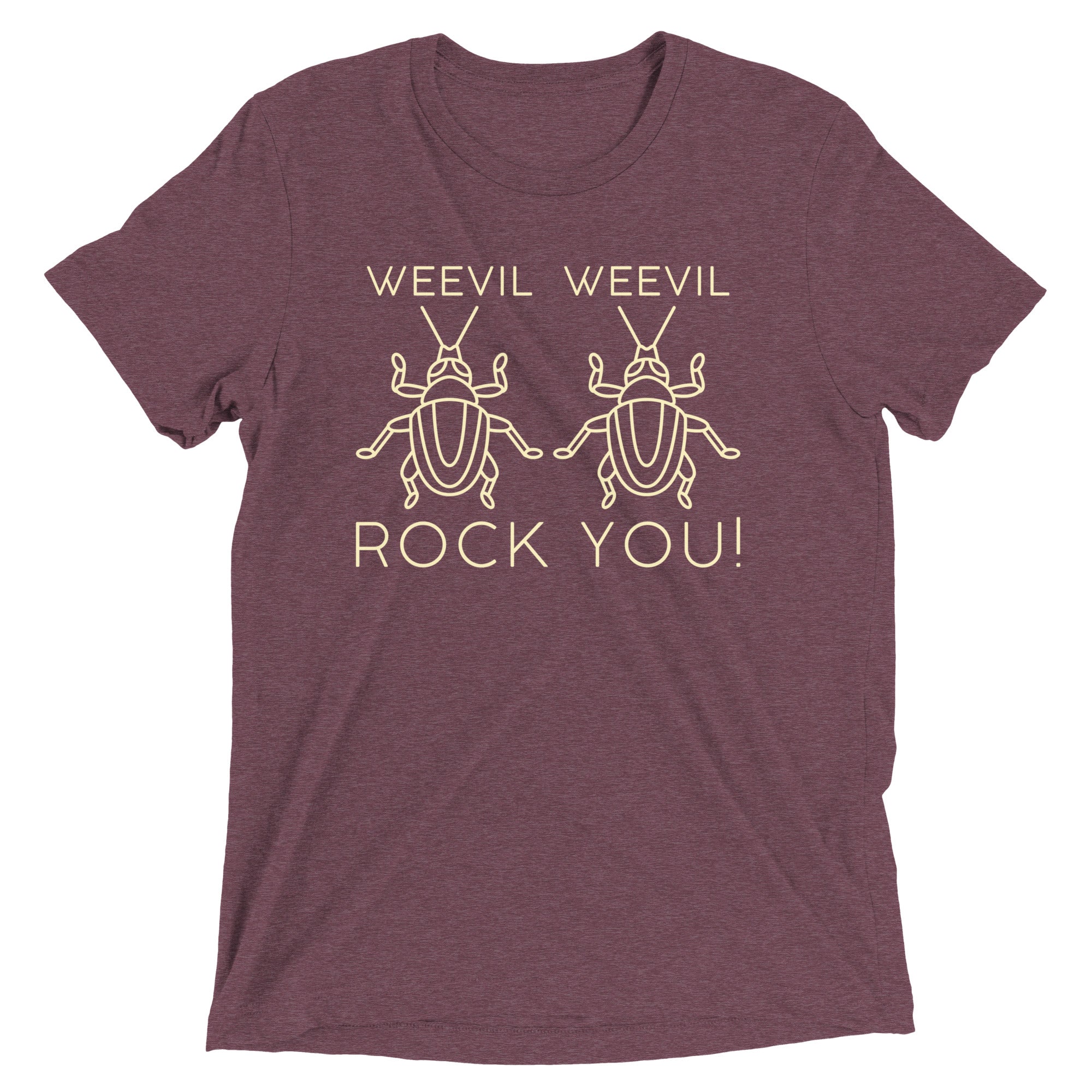 Weevil Weevil Rock You! Men's Tri-Blend Tee
