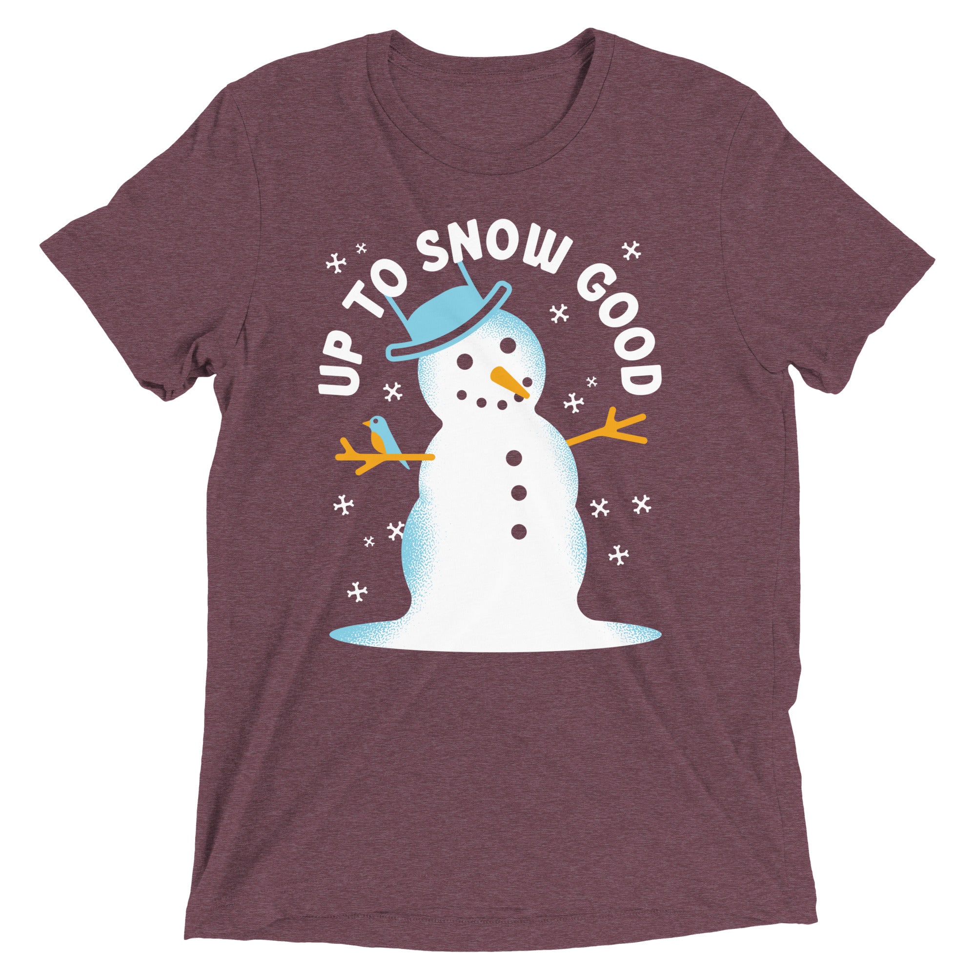 Up To Snow Good Men's Tri-Blend Tee