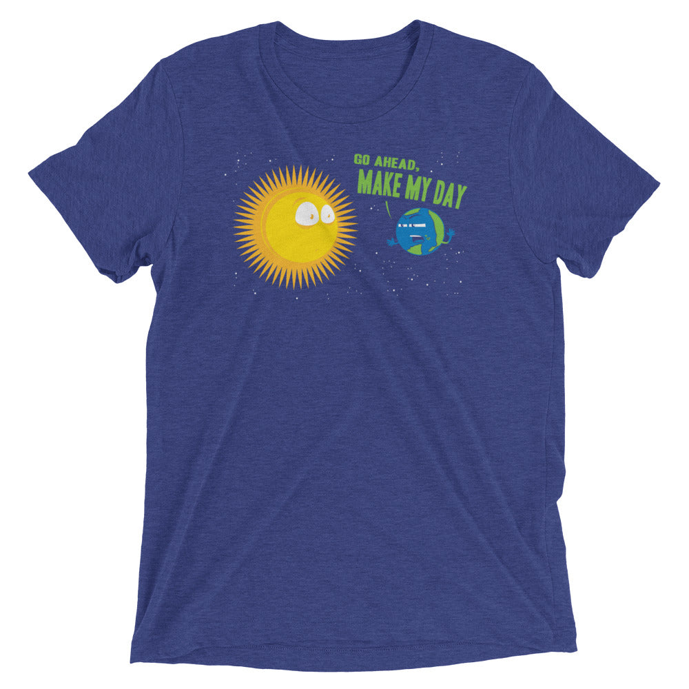 Go Ahead, Make My Day Men's Tri-Blend Tee
