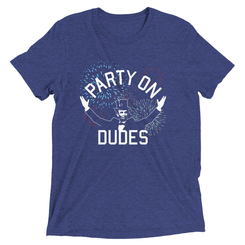 Party On Dudes Men's Tri-Blend Tee