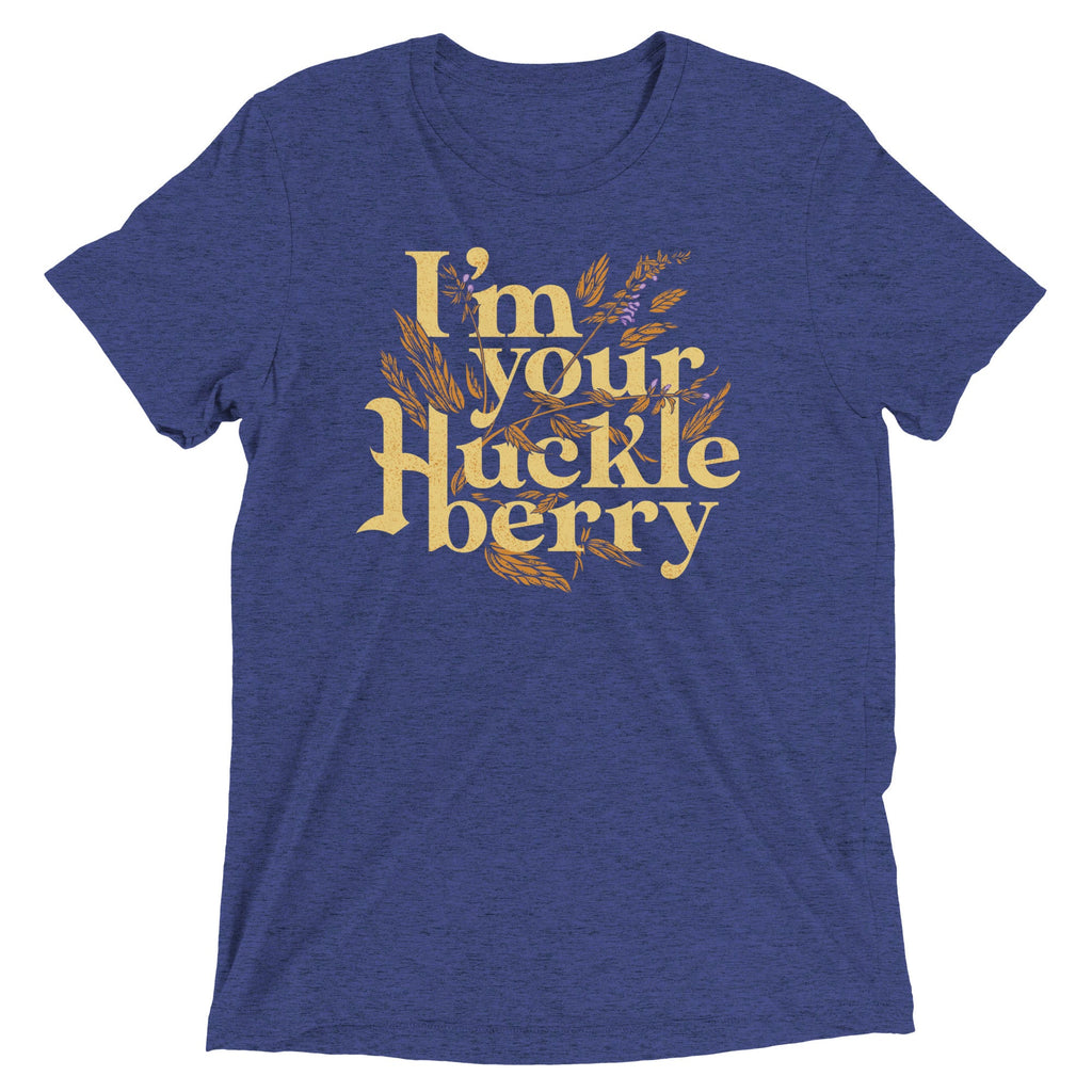 I'm Your Huckleberry Men's Tri-Blend Tee
